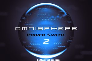 Spectrasonics Omnisphere 2.8 Crack With Serial Key Free Download 2022